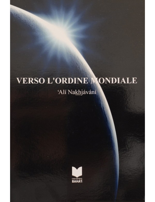 libro bahá'í Verso l'ordine mondiale