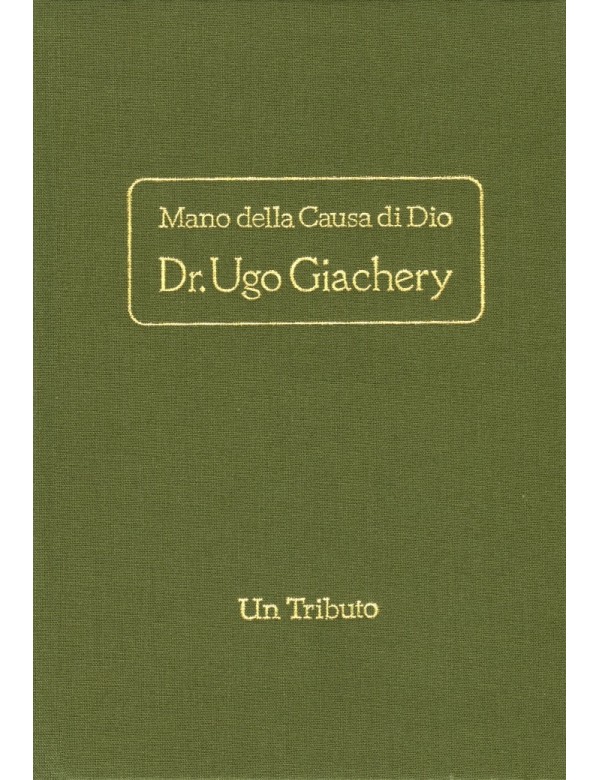 libro bahá'í La Mano della Causa di Dio Ugo Giachery