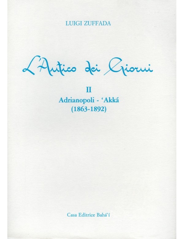 libro bahá'í L'Antico dei giorni. Volume II