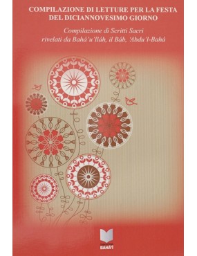 libro bahá'í Letture per la festa del diciannovesimo giorno. Compilazione