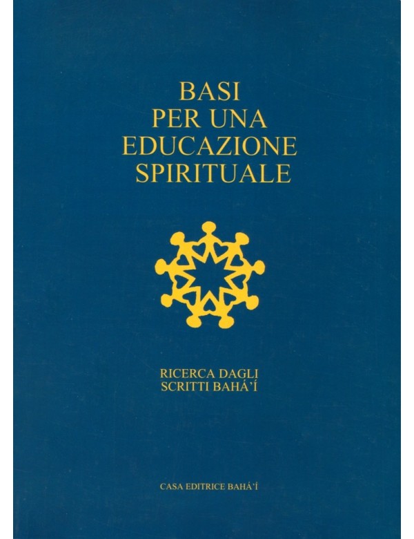 libro bahá'í Basi per un'educazione spirituale