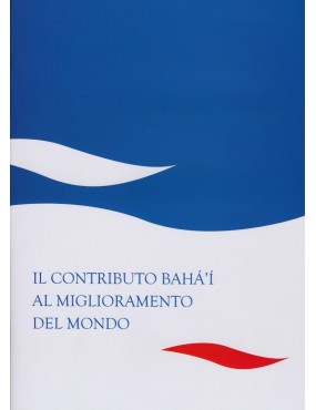 libro bahá'í Il contributo bahá'í al miglioramento del mondo