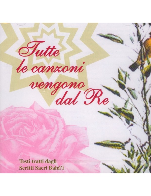 libro bahá'í Cd audio: Tutte le canzoni vengono dal Re