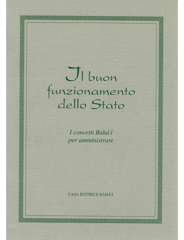 libro bahá'í Il buon funzionamento dello stato