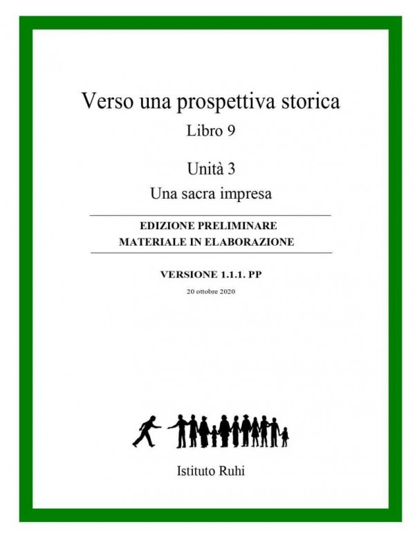 libro bahá'í Serie Ruhi. Libro 9 Acquisire una prospettiva storica. Terza unità. Una sacra impresa