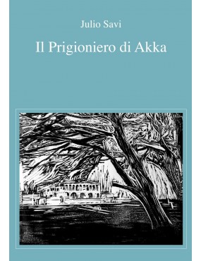 libro bahá'í Il Prigioniero di Akka