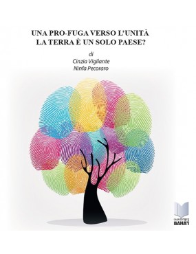 libro bahá'í Una pro-fuga verso l'unità