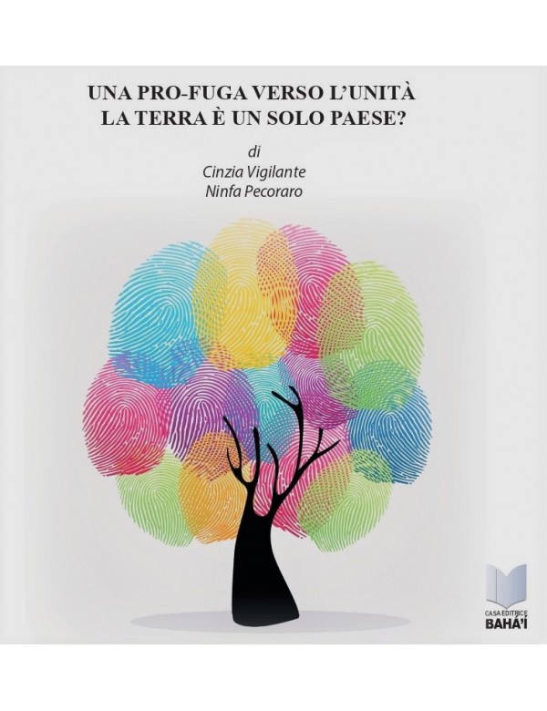 libro bahá'í Una pro-fuga verso l'unità