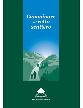 Camminare sul retto sentiero
